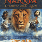 Le monde de Narnia : l'album du film