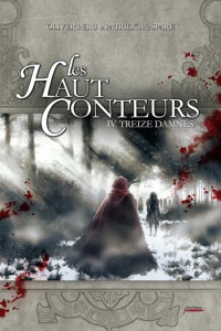 Les Haut-Conteurs Tome IV – Treize Damnés