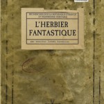 L'Herbier fantastique