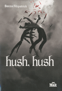 Hush, hush