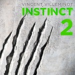 Instinct Tome 2 : cette fois ci c'est la bonne !