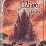 L'élu de Milnor : Le premier tome d’une nouvelle série fantasy…