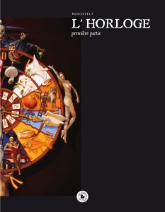 L' HORLOGE - Première partie