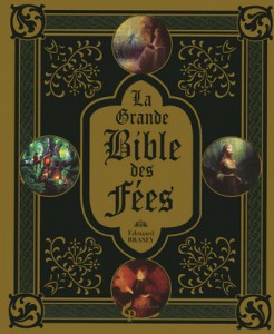 La Grande Bible des Fées