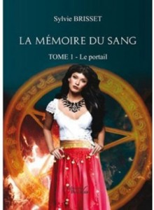 La mémoire du sang Tome 1 Le portail