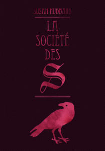La société des S Tome I