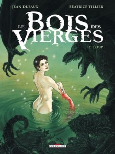 Le bois des vierges T2