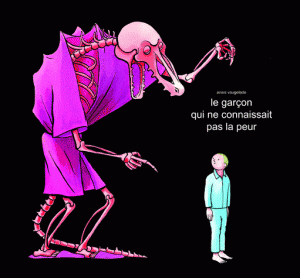 le garçon qui ne connaissait pas la peur