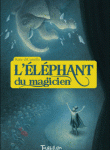 L'éléphant du magicien