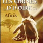 Sortie cette semaine : Les cornes d'ivoire tome 1