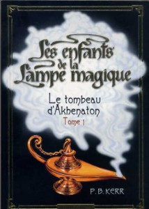 Les enfants de la lampe magique : Tome I
