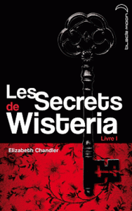Le livre I des Secrets de Wisteria