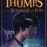 Leven Thumps et le royaume de Foo