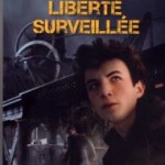 Liberté surveillée