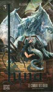 Luna T.3, Le combat des Dieux