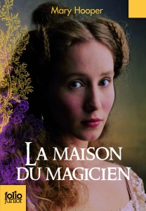 La maison du magicien revient en Folio Junior