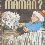 Maman ?