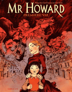 Mr Howard : Première Vie
