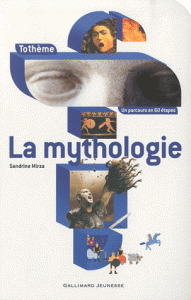 La mythologie