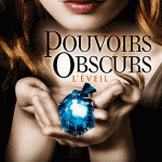 Le tome II de pouvoirs obscurs sort demain