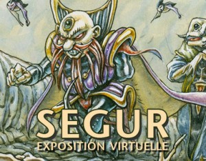 Exposition virtuelle - Thierry Ségur et Exposition Benjamin Lacombe