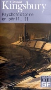 Psychohistoire en péril T.2