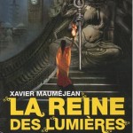 La reine des lumières