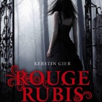 Une nouvelle trilogie chez Milan : Rouge Rubis