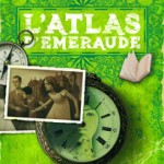 Découvrez le site du futur titre des éditions Milan : l'Atlas d'Eméraude