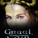 Enfin le tome III de Graal Noir