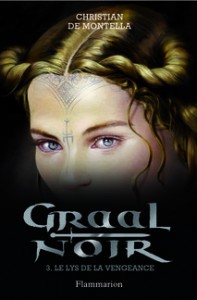 Enfin le tome III de Graal Noir
