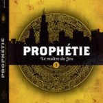 Prophétie Tome 1 Le maître du jeu