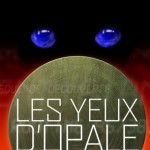 Le 9 septembre : Les Yeux d'Opale