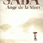 Faites la connaissance de Saba Ange de la mort