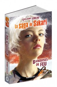 La saga de Sakari, Tome I :  banquises de feu