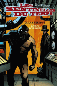 Les Sentinelles du temps Tome III