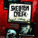 Le tome III de Skeleton Creek arrive demain