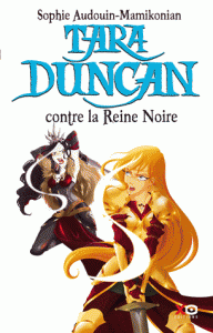 Le nouveau Tara Duncan arrive cette semaine : avis aux fans !