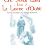 The Silver Lord T.2,  la larme d’oubli