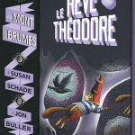 Théodore du Mont des Brumes  revient pour la dernière fois et nous on craque !