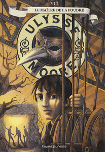 Dès demain, retrouvez le tome VIII de la série Ulysse Moore