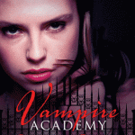 Bienvenue à la Vampire Academy