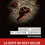 Comment sauver un vampire amoureux