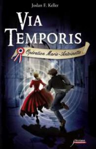 Via Temporis Opération Marie - Antoinette