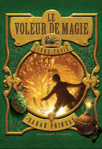 Le voleur de Magie : sortie du livre III